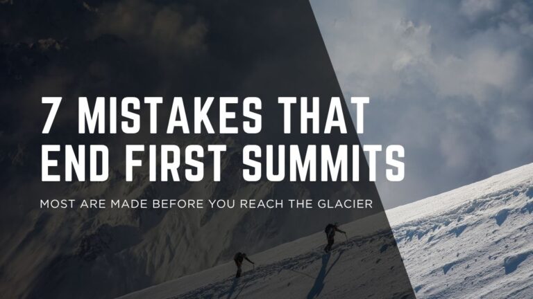 The 7 Biggest Mountaineering Mistakes on a First Summit